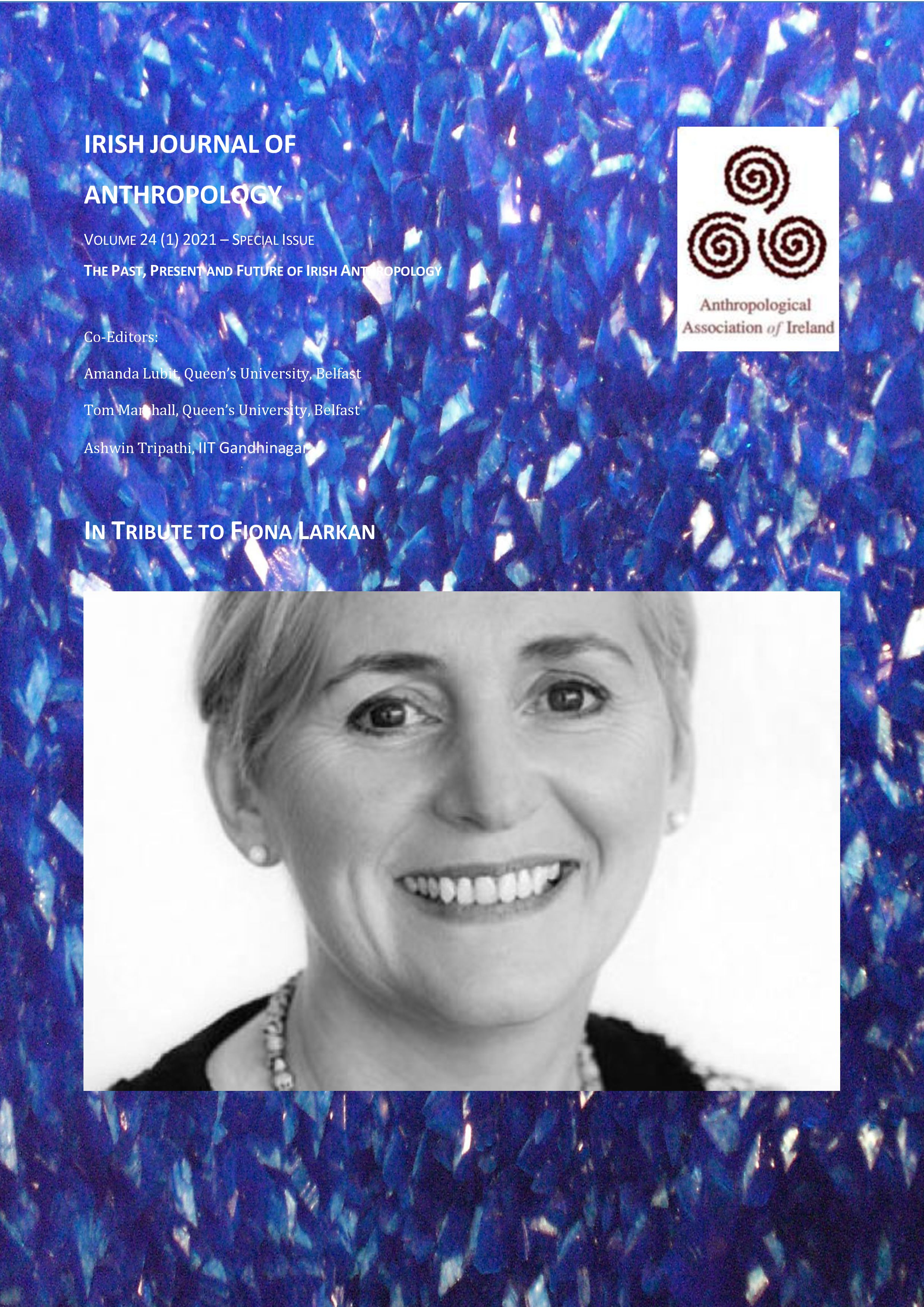 Cover of the issue; the cover image is a photograph of the late Fiona Larkan, to whom the issue is dedicated.